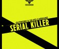 OUTWORK & SILVIO CARRANO – SERIAL KILLER